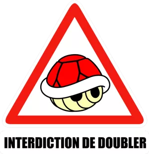 Interdiction de doubler !
