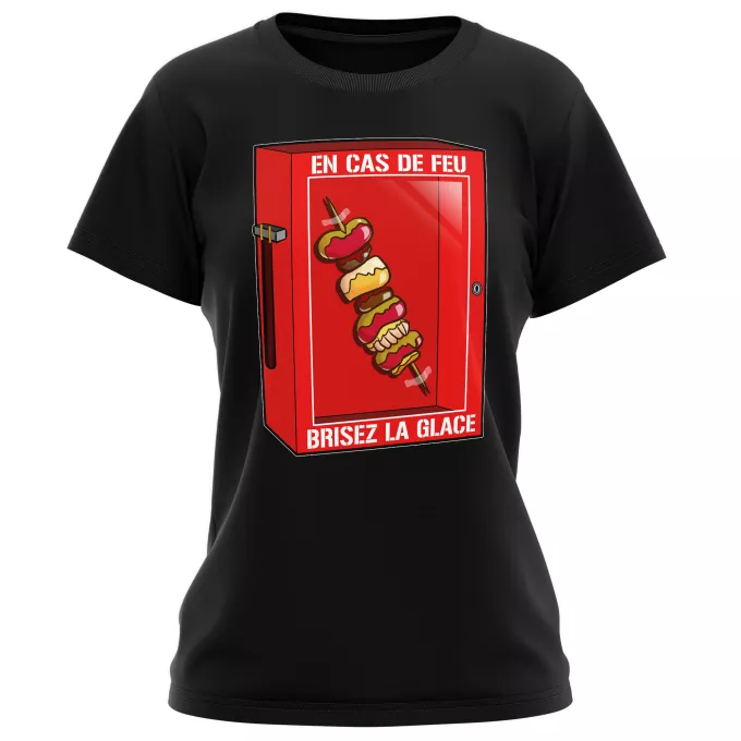 T-shirts Femmes Parodie Funny En cas de feu, brisez la glace... !! - Geek - Humour