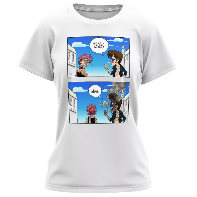 T-shirts Femmes Parodie Fairy Tail Hey mec, t'as pas du feu ? - Natsu Dragnir