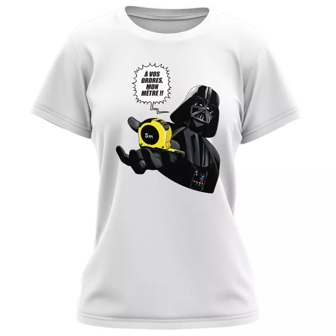 T-shirts Femmes Parodie Star Wars A vos ordres, mon Mètre... !! - Dark Vador